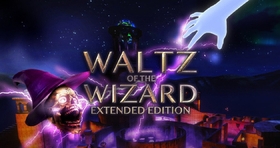 [Oculus quest] 巫师圆舞曲：重置版 Waltz of the Wizard: Extended Edition