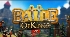 【独家VR汉化】王者之战 VR (汉化版) (Battle of Kings VR)