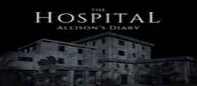 [VR共享内容]医院:艾莉森的日记（The Hospital: Allison's Diary）