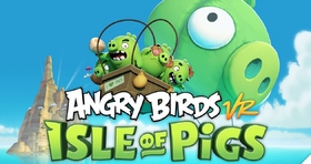 [Oculus quest] 愤怒的小鸟 VR汉化版（Angry Birds VR  Isle of Pigs）